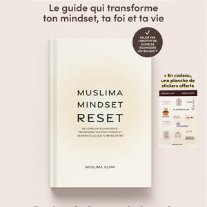 Muslima Mindset Reset – Le guide de transformation