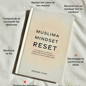 Muslima Mindset Reset – Le guide de transformation